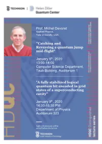 Prof. Michel Devoret "Catching and Reversing a Quantum Jump Mid-Flight"