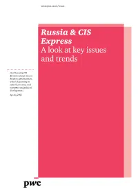 Russia & CIS Express a Look at Key Issues and Trends