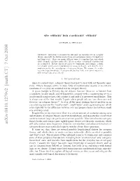 SET THEORY for CATEGORY THEORY 3 the Category Is Well-Powered, Meaning That Each Object Has Only a Set of Iso- Morphism Classes of Subobjects
