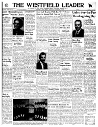 THE WESTFIELD LEADER * the LEADING 4/V/> MOST WIDELY CIRCULATED WEFKIV NEWSPAPER in UNION COUNT* R-SIXTH YEAR—No