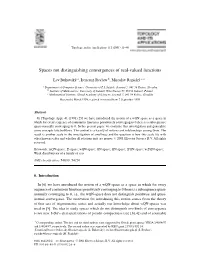 Spaces Not Distinguishing Convergences of Real-Valued Functions