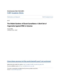 The Walled Gardens of Ebook Surveillance: a Brief Set of Arguments Against DRM in Libraries