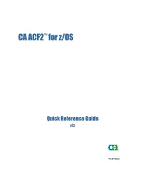 CA ACF2 for Z/OS Quick Reference Guide