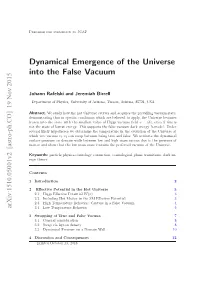 Dynamical Emergence of the Universe Into the False Vacuum, Arxiv:1510.05001V1 [Astro-Ph.CO] (See Arxiv Version V1)