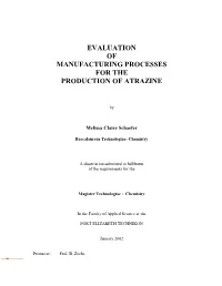 Evaluation of Manufacturing Processes for the Production of Atrazine