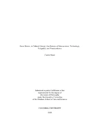 Brain Waves, a Cultural History: Oscillations of Neuroscience, Technology, Telepathy, and Transcendence Caitlin Shure Submitted
