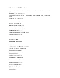 2007 Fall Harvest Festivals at Michigan State Parks (Note: This Is Just a List of the Location and When the Event Will Be Held