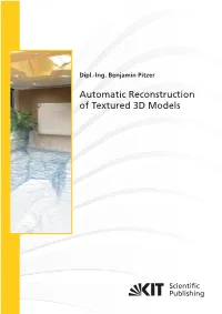 Automatic Reconstruction of Textured 3D Models of Textured 3Dmodels Automatic Reconstruction Dipl.-Ing