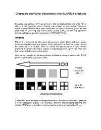 Grayscale and Color Generation with SLA/MLA Products