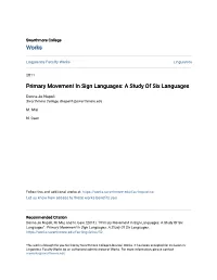 Primary Movement in Sign Languages: a Study of Six Languages