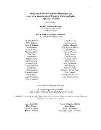 Program of the 85Th Annual Meeting of the American Association of Physical Anthropologists April 12 – 16, 2016