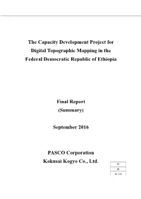 The Capacity Development Project for Digital Topographic Mapping in the Federal Democratic Republic of Ethiopia Final Report (