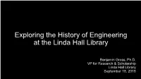 Exploring the History of Engineering at the Linda Hall Library