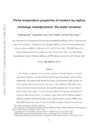 Finite Temperature Properties of Clusters by Replica Exchange Metadynamics: the Water Nonamer