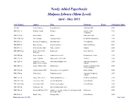 Newly Added Paperbacks Malpass Library (Main Level) April - May 2015
