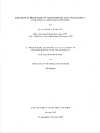 The Limits of Predictability: Indeterminism and Undecidability - in Classical and Quantum Physics