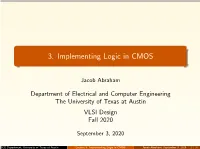 3. Implementing Logic in CMOS