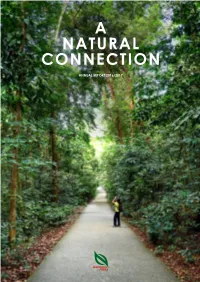 A Natural Connection Nparks Annual Report 2016/2017 1 a Natural Connection