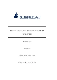 Efficient Algorithmic Differentiation of CAD Frameworks