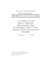 A Tutorial on Lisp Object-Oriented Programming for Blackboard Computation (Solving the Radar Tracking Problem)