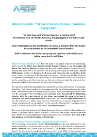 Marcel Hirscher: “I'd Like to Be Able to Race in Andorra Every Year"