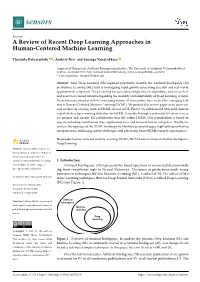 A Review of Recent Deep Learning Approaches in Human-Centered Machine Learning