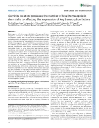 Geminin Deletion Increases the Number of Fetal Hematopoietic Stem Cells by Affecting the Expression of Key Transcription Factors Dimitris Karamitros1,*, Alexandra L