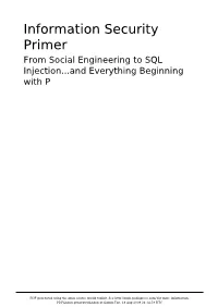 Information Security Primer from Social Engineering to SQL Injection...And Everything Beginning with P