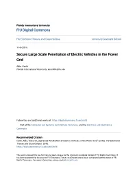 Secure Large Scale Penetration of Electric Vehicles in the Power Grid