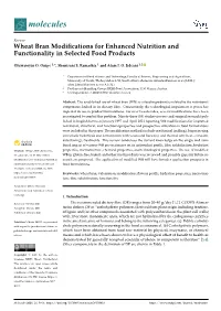 Wheat Bran Modifications for Enhanced Nutrition And