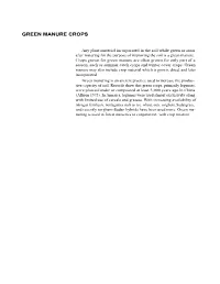 Green Manure Crops Also Have a Big Effect in Aggregation of the Finer- Textured Soils, As Discussed Above