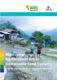 Mainstreaming Agrobiodiversity in Sustainable Food Systems Scientiﬁc Foundations for an Agrobiodiversity Index
