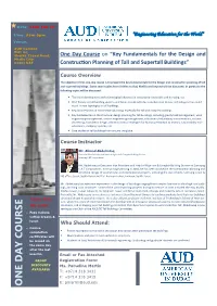 One Day Course on “Key Fundamentals for the Design and Media City Dubai UAE Construc�On Planning of Tall and Supertall Buildings”