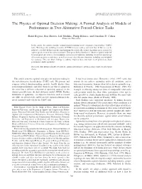 The Physics of Optimal Decision Making: a Formal Analysis of Models of Performance in Two-Alternative Forced-Choice Tasks