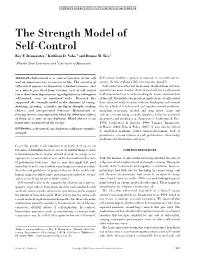 The Strength Model of Self-Control Roy F