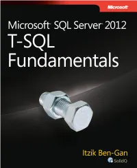 Microsoft® SQL Server ® 2012 T-SQL Fundamentals