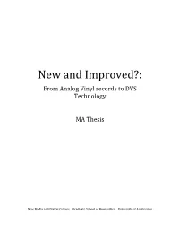 New and Improved?: from Analog Vinyl Records to DVS Technology