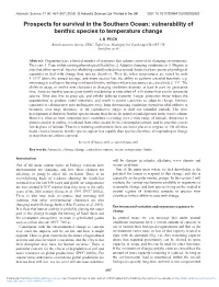 Prospects for Survival in the Southern Ocean: Vulnerability of Benthic Species to Temperature Change L.S