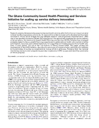 The Ghana Community-Based Health Planning and Services Initiative for Scaling up Service Delivery Innovation