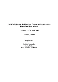 2Nd Workshop on Building and Evaluating Resources for Biomedical Text Mining