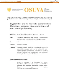 Cryptokitties and the New Ludic Economy : How Blockchain Introduces Value, Ownership, and Scarcity in Digital Gaming