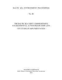 The Baltic Sea Joint Comprehensive Environmental Action Programme (Jcp) - Ten Years of Implementation