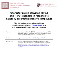 Characterization of Human TRPA1 and TRPV1 Channels in Response to Naturally Occurring Defensive Compounds
