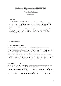 Debian Jigdo Mini-HOWTO Peter Jay Salzman P@Dirac.Org