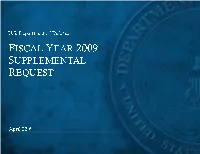 FY 2009 Summary Justification