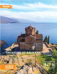 Treasure of Balkans Tour Code: Eeskpa