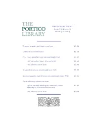 BREAKFAST MENU Served 10.30—14.00 Monday to Friday