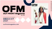 MEDIA KIT 2021 Outfrontmagazine.Com O U T