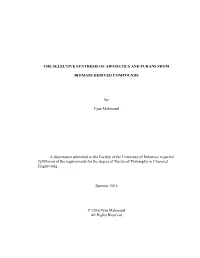 The Selective Synthesis of Aromatics and Furans From