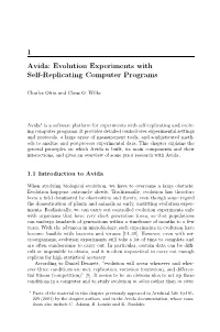 1 Avida: Evolution Experiments with Self-Replicating Computer Programs